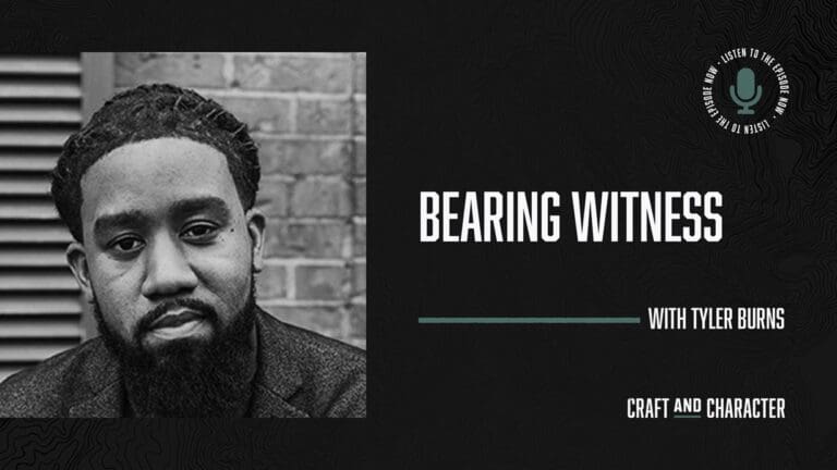 Bearing Witness with Tyler Burns - Edited