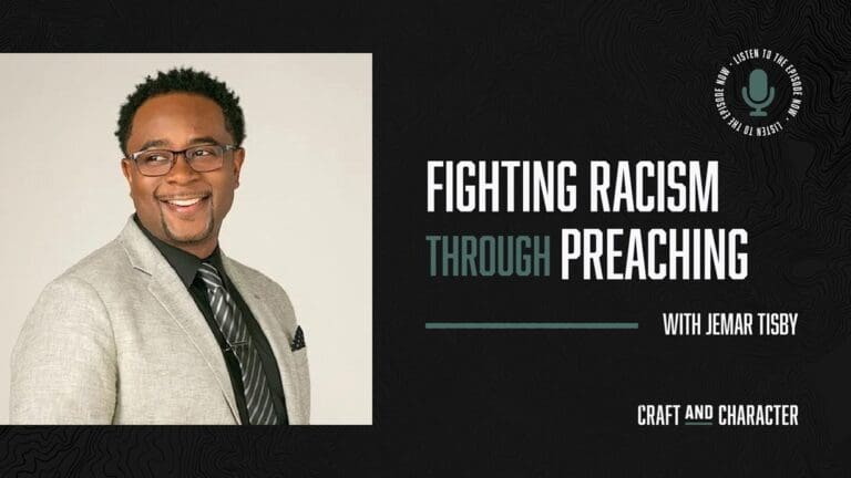 Fighting Racism Through Preaching with Jemar Tisby - Edited