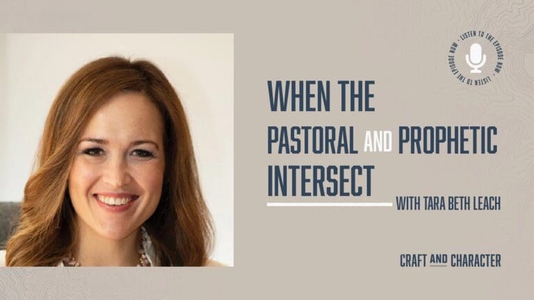 When the Pastoral and Prophetic Intersect with Tara Beth Leach - Edited